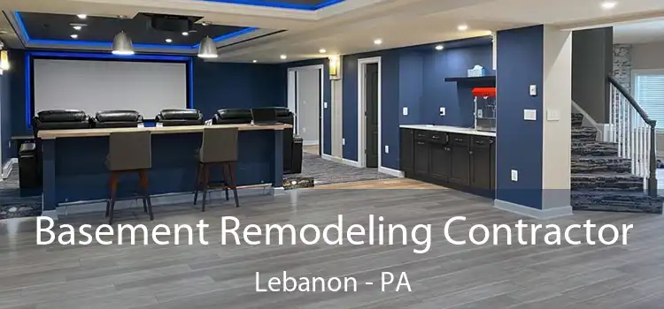 Basement Remodeling Contractor Lebanon - PA
