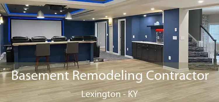  Basement Remodeling Contractor Lexington - KY