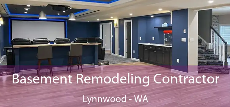 Basement Remodeling Contractor Lynnwood - WA