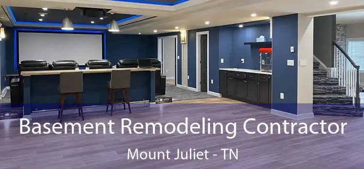  Basement Remodeling Contractor Mount Juliet - TN