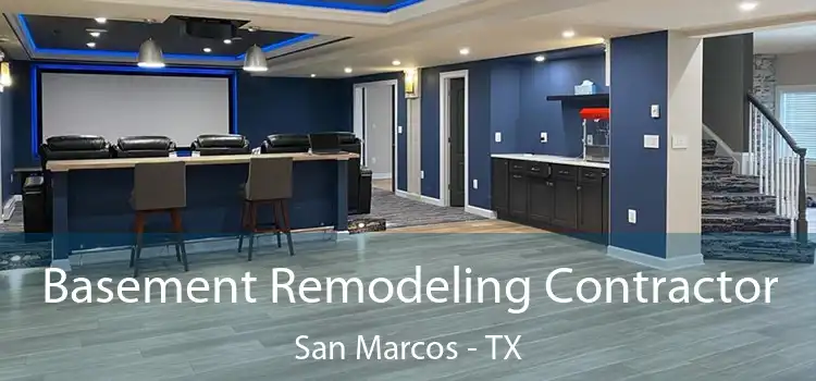 Basement Remodeling Contractor San Marcos - TX