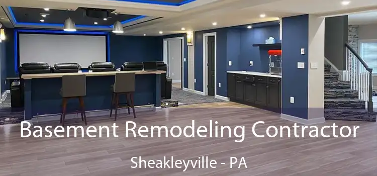 Basement Remodeling Contractor Sheakleyville - PA