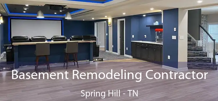 Basement Remodeling Contractor Spring Hill - TN