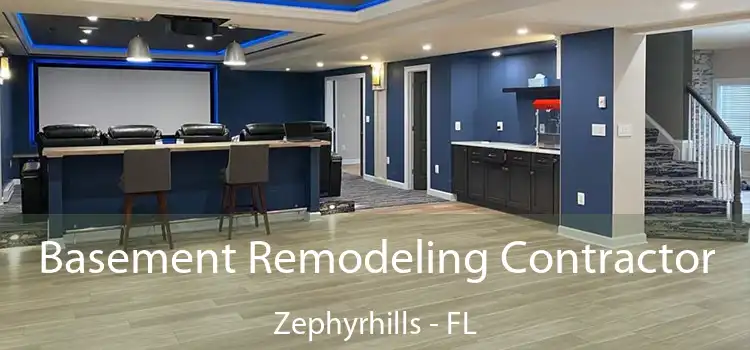  Basement Remodeling Contractor Zephyrhills - FL