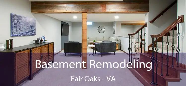  Basement Remodeling Fair Oaks - VA