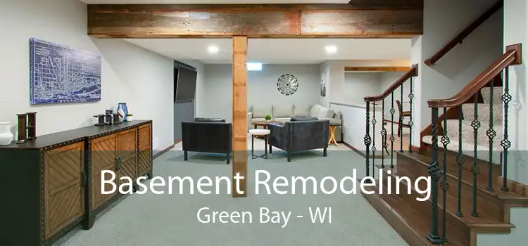 Basement Remodeling Green Bay - WI