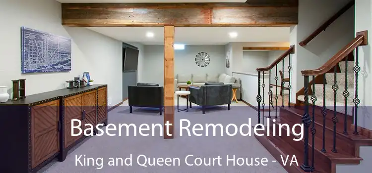  Basement Remodeling King and Queen Court House - VA