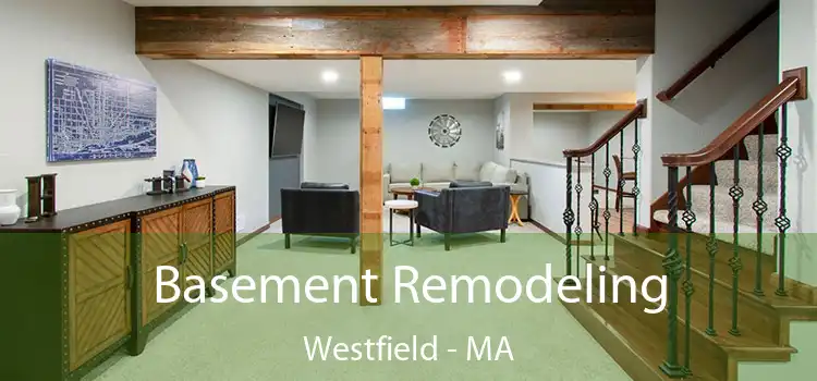 Basement Remodeling Westfield - MA
