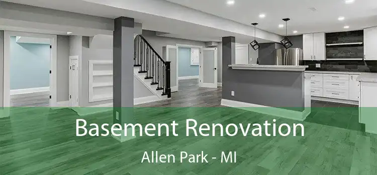 Basement Renovation Allen Park - MI