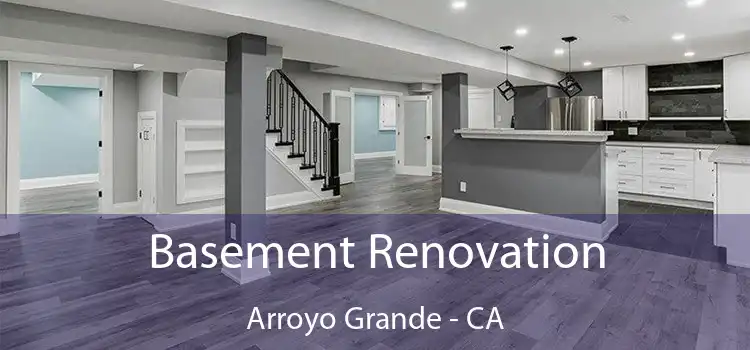 Basement Renovation Arroyo Grande - CA