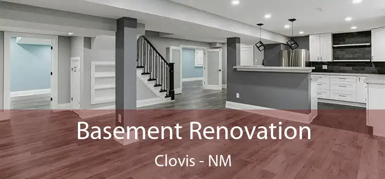 Basement Renovation Clovis - NM
