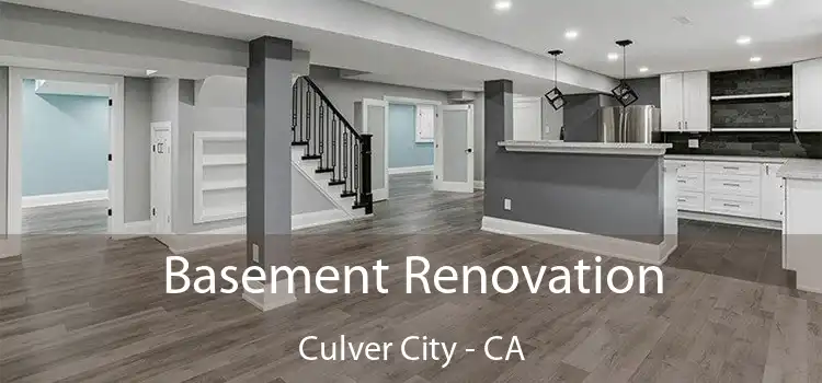 Basement Renovation Culver City - CA