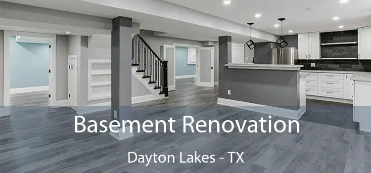 Basement Renovation Dayton Lakes - TX
