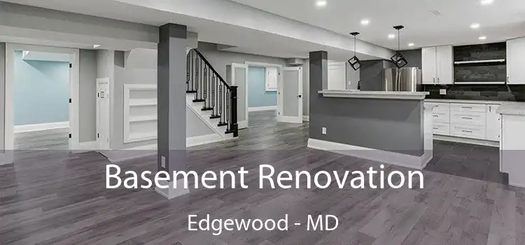  Basement Renovation Edgewood - MD