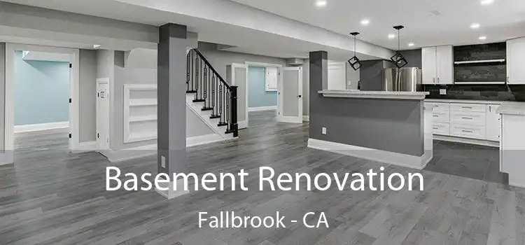 Basement Renovation Fallbrook - CA