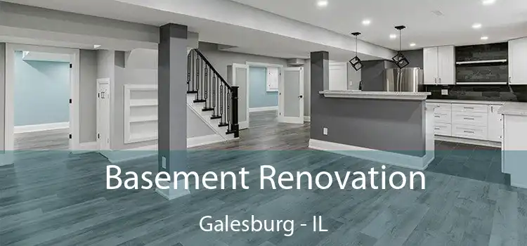 Basement Renovation Galesburg - IL