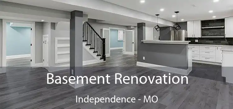 Basement Renovation Independence - MO