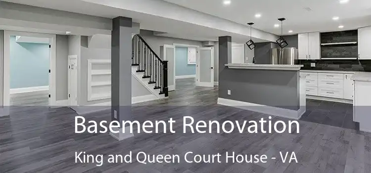 Basement Renovation King and Queen Court House - VA