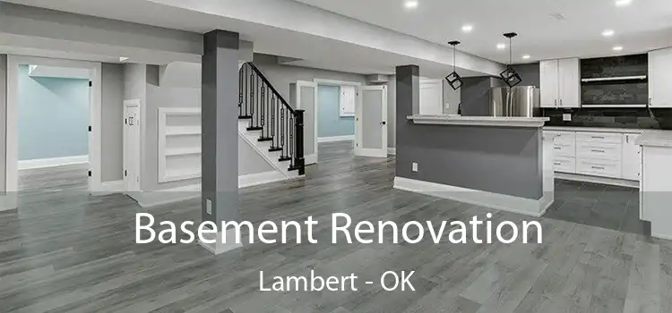  Basement Renovation Lambert - OK