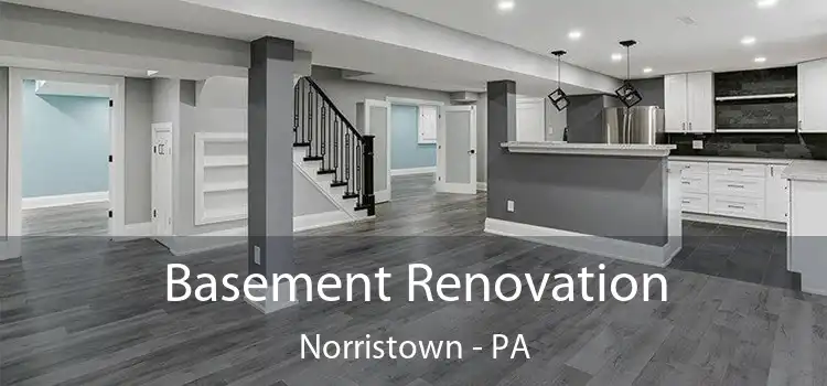 Basement Renovation Norristown - PA