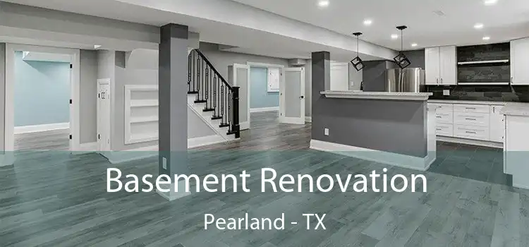 Basement Renovation Pearland - TX