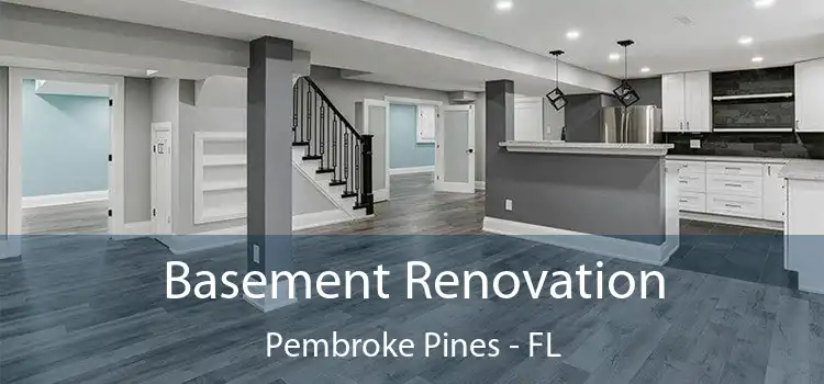 Basement Renovation Pembroke Pines - FL