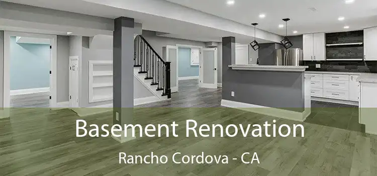  Basement Renovation Rancho Cordova - CA