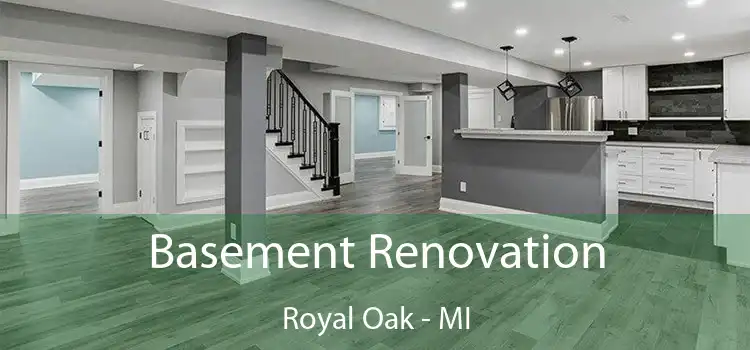 Basement Renovation Royal Oak - MI