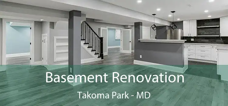 Basement Renovation Takoma Park - MD