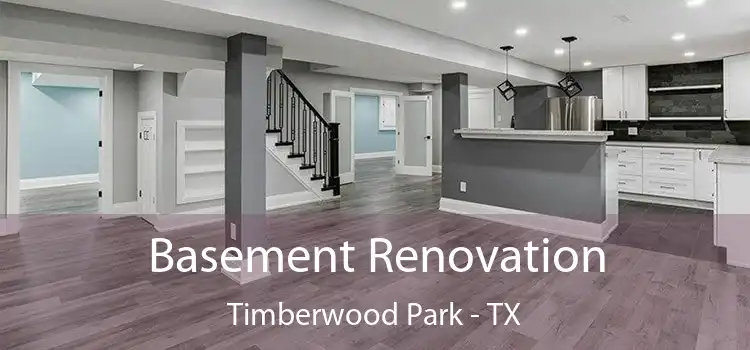 Basement Renovation Timberwood Park - TX