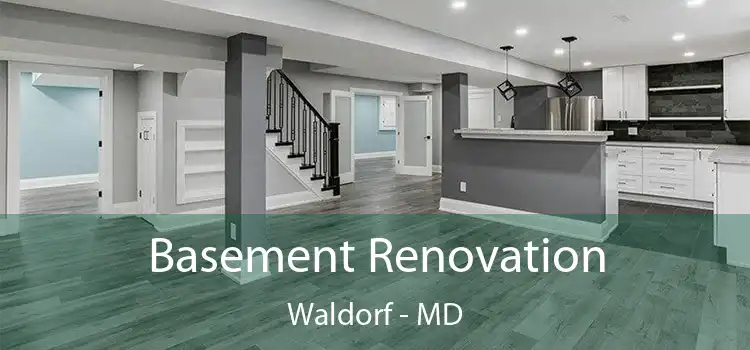 Basement Renovation Waldorf - MD